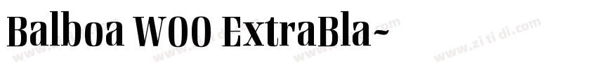 Balboa W00 ExtraBla字体转换 Balboa W00 ExtraBla字体转换